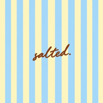 salted.